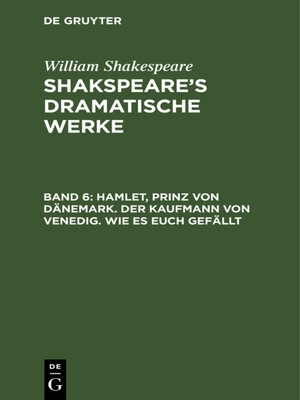 cover image of Hamlet, Prinz von Dänemark. Der Kaufmann von Venedig. Wie es euch gefällt